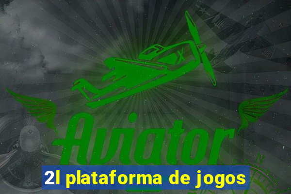 2l plataforma de jogos